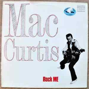 Mac Curtis - Rock Me FLAC