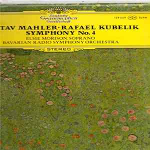 Gustav Mahler · Rafael Kubelik, Elsie Morison, Symphonie-Orchester Des Bayerischen Rundfunks - Symphonie Nr. 4 FLAC