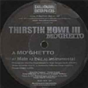 Thirstin Howl III - Mo'Ghetto FLAC