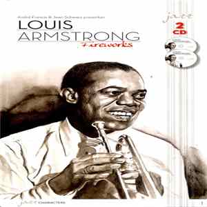 Louis Armstrong - Fireworks FLAC