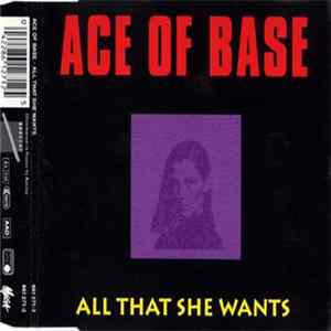 Ace Of Base - All That She Wants FLAC
