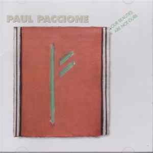 Paul Paccione - Our Beauties Are Not Ours: Works For Voices And Instruments FLAC