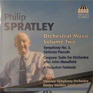 Philip Spratley - Siberian Symphony Orchestra, Dmitry Vasiliev - Orchestral Music Volume Two FLAC