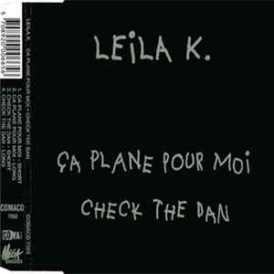 Leila K. - Ça Plane Pour Moi / Check The Dan FLAC