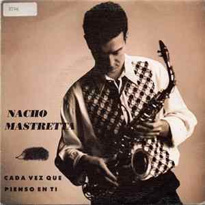 Nacho Mastretta - Cada Vez Que Pienso En Ti FLAC