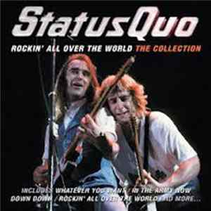 Status Quo - Rockin' All Over The World: The Collection FLAC