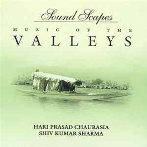 Hari Prasad Chaurasia / Shiv Kumar Sharma - Music Of The Valleys FLAC