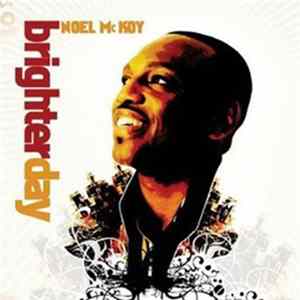 Noel McKoy - Brighter Day FLAC