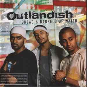 Outlandish - Bread & Barrels Of Water FLAC