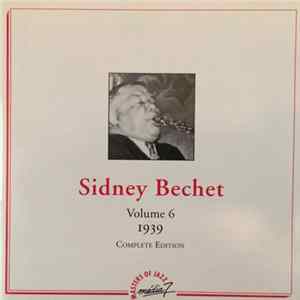 Sidney Bechet - Volume 6 - 1939 FLAC