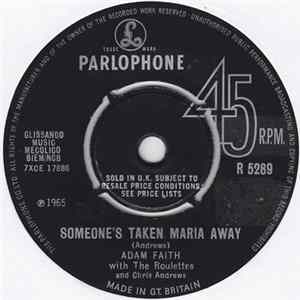 Adam Faith With The Roulettes And Chris Andrews - Someone's Taken Maria Away FLAC