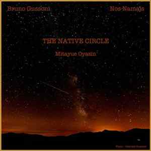 Nos Namajs & Bruno Gussoni - The Native Circle FLAC