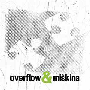Overflow , Miškina - Overflow & Miškina FLAC