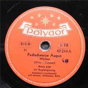 Bruce Low Mit Begleitgesang Adalbert Luczkowski Mit Seinem Orchester, Köln - Pechschwarze Augen / Reiterballade FLAC