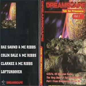 Various - Dreamscape 17 Vs 18 - Tek No Prisoners Part 1 FLAC