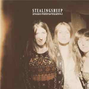 Stealing Sheep - Noah & The Paper Moon FLAC