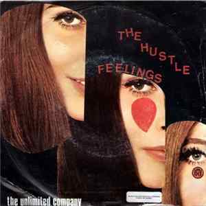 The Unlimited Company - The Hustle / Feelings FLAC