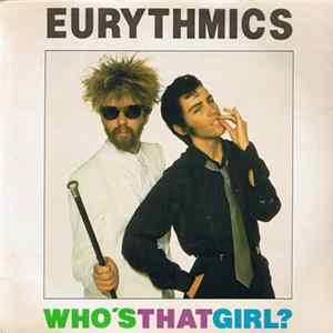 Eurythmics - Who's That Girl? FLAC