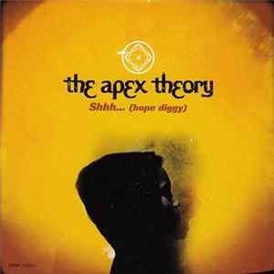 The Apex Theory - Shhh... (Hope Diggy) FLAC