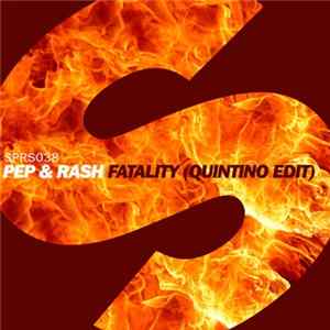 Pep & Rash - Fatality (Quintino Edit) FLAC