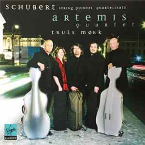 Schubert / Artemis Quartet, Truls Mørk - String Quintet, Quartettsatz FLAC