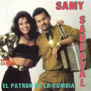 Samy Sandoval Canta Sandra - El Patron De La Cumbia FLAC
