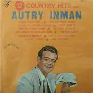 Autry Inman - 12 Country Hits From Autry Inman FLAC