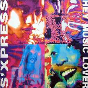 S'Xpress - Hey Music Lover FLAC