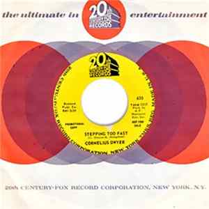 Cornelius Dwyer - Stepping Too Fast/Get Away FLAC
