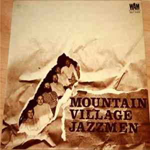 Mountain Village Jazzmen - Mountain Village Jazzmen FLAC