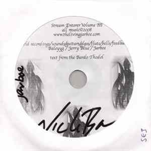 Baleyyg, Jerry Blue, Jarboe - Stream Enterer Volume III FLAC