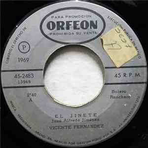 Vicente Fernandez - El Jinete / El Hombre Sin Precio FLAC