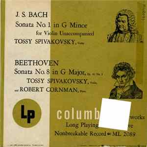 Bach / Beethoven - Tossy Spivakovsky, Robert Cornman - Sonata No. 1 In G Minor For Violin Unaccompanied / Sonata No. 8 In G Major, Op. 30, No. 3 FLAC