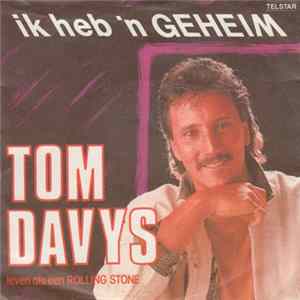 Tom Davys - Ik Heb 'n Geheim FLAC