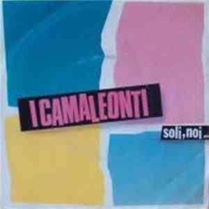 I Camaleonti - Soli, Noi... FLAC