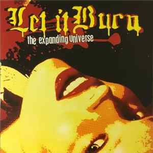Let It Burn - The Expanding Universe FLAC