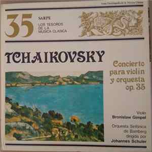 Tchaikovsky - Johannes Schüler / Orquesta Sinfónica de Bamberg - Concierto Para Violin y Orquesta Op. 35 FLAC
