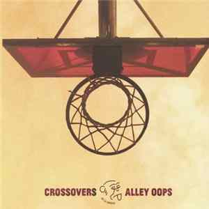 Various - Crossovers & Alley Oops FLAC
