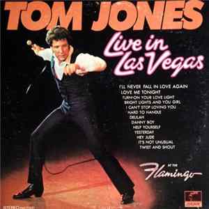 Tom Jones - Live In Las Vegas FLAC