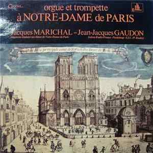 Jacques Marichal, Jean-Jacques Gaudon - Orgue et Trompette a Notre-Dame de Paris FLAC