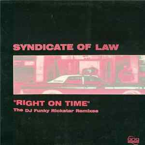Syndicate Of Law - Right On Time (The DJ Funky Rickstar Remixes) FLAC
