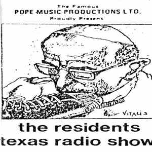 The Residents - Texas Radio Show FLAC