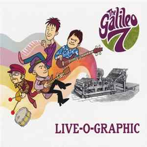 The Galileo 7 - Live-O-Graphic FLAC