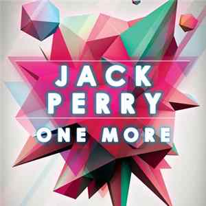 Jack Perry - One More FLAC