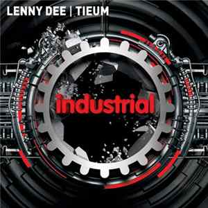 Lenny Dee & Tieum - Industrial FLAC
