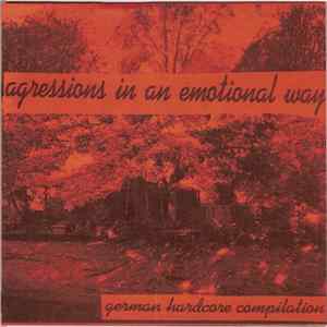 Various - Agressions In An Emotional Way FLAC