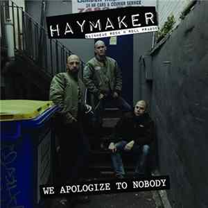Haymaker - We Apologize To Nobody FLAC