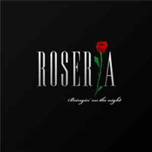 Roseria - Bringin' On The Night FLAC