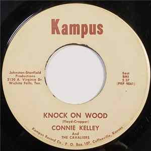 Connie Kelley And The Cavaliers - Knock On Wood / Happily Married Man FLAC