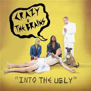 Crazy & The Brains - Into The Ugly FLAC